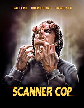 女神羞羞研究所《超能特警 Scanner Cop》免费在线观看