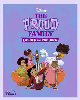 女同视频《骄傲的家庭：更大声更骄傲 第一季 The Proud Family: Louder and Prouder Season 1》免费在线观看