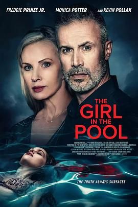 女同视频《泳池里的女人 The Girl in the Pool》免费在线观看