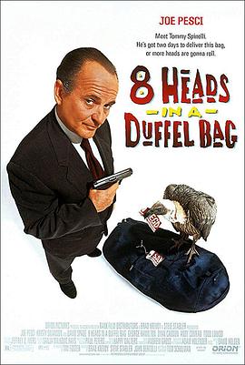 好色TV《一个布袋八个头 8 Heads in a Duffel Bag》免费在线观看